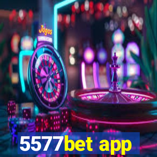 5577bet app