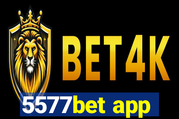 5577bet app