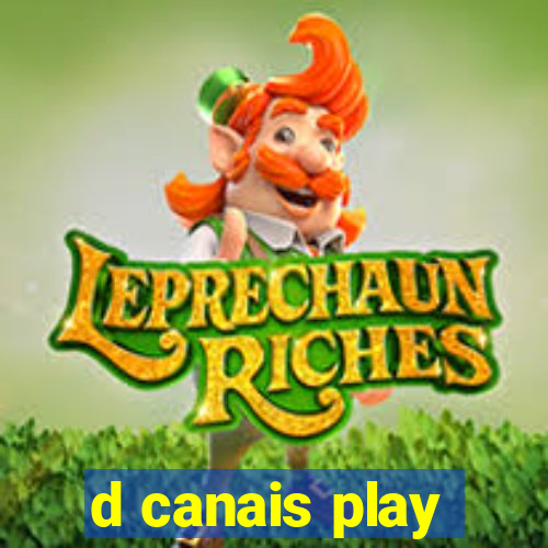 d canais play