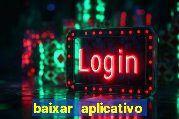 baixar aplicativo mercado pago