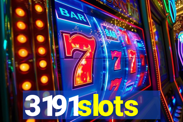 3191slots