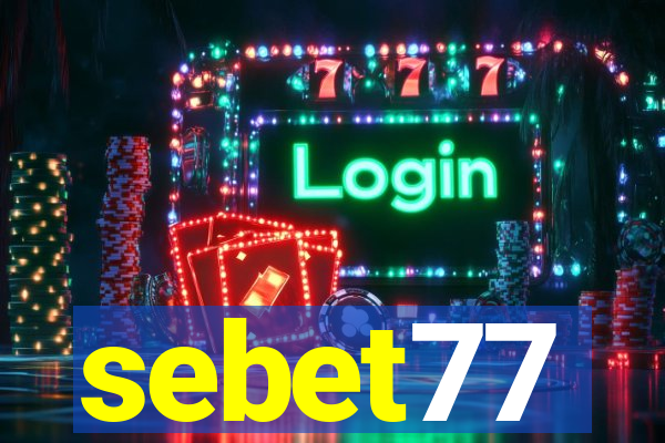 sebet77