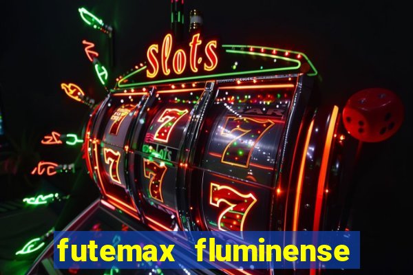 futemax fluminense e fortaleza