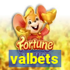 valbets