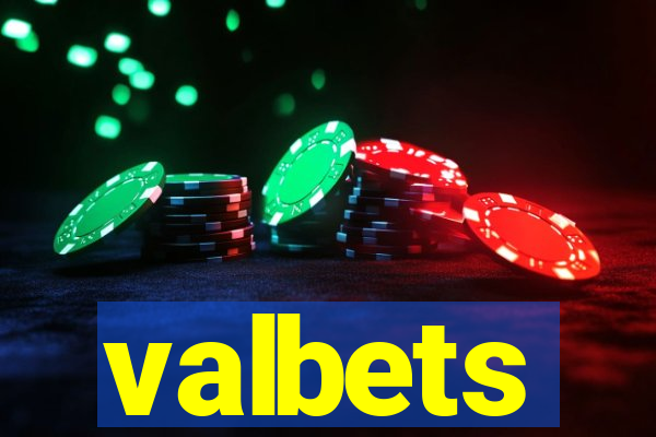 valbets