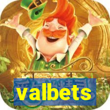 valbets