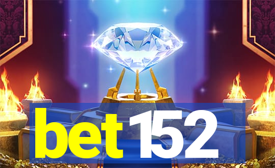 bet152