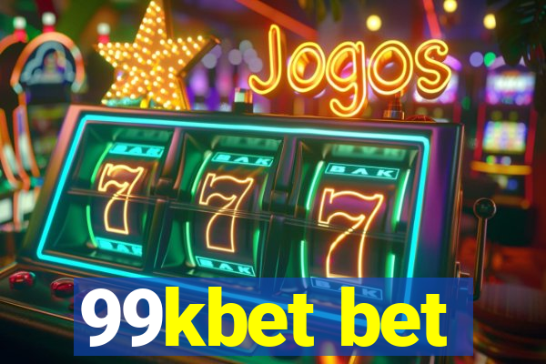 99kbet bet