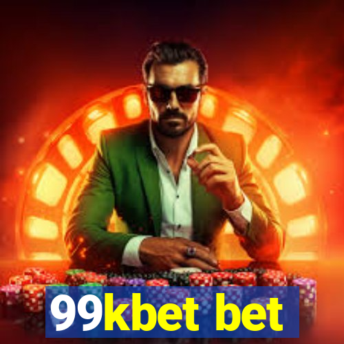 99kbet bet