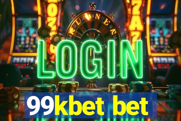 99kbet bet