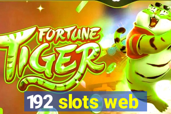 192 slots web