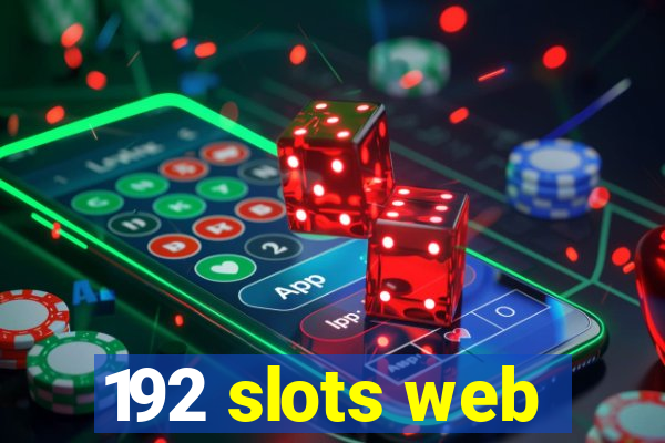 192 slots web