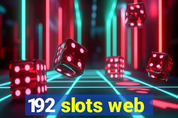 192 slots web