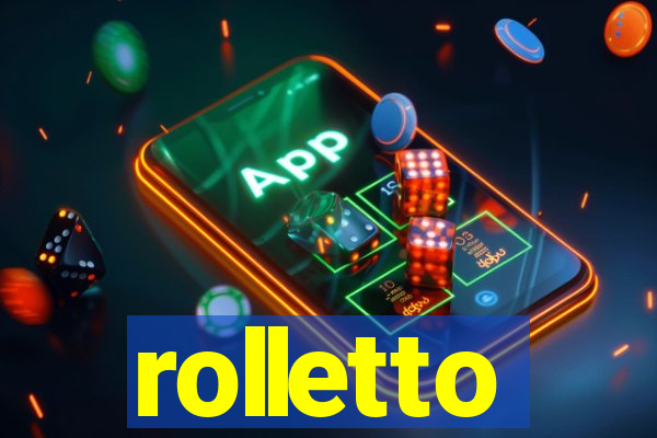 rolletto