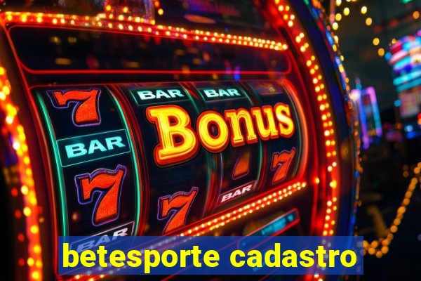 betesporte cadastro