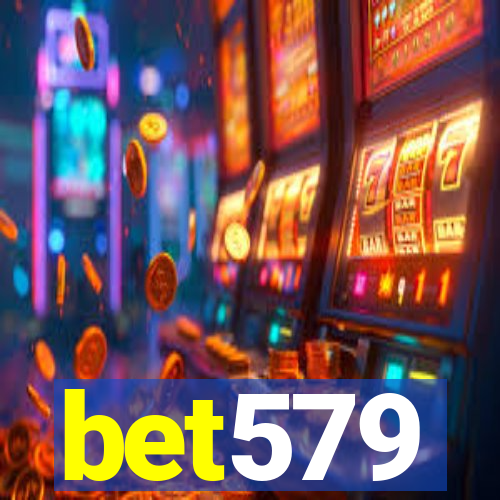 bet579