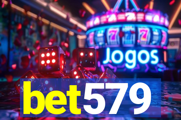 bet579