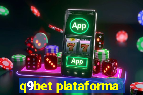 q9bet plataforma
