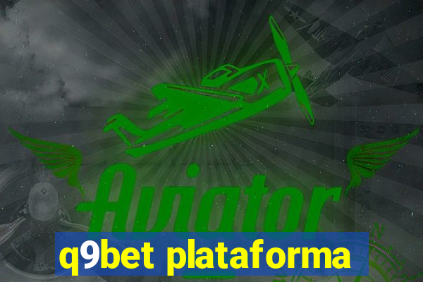 q9bet plataforma