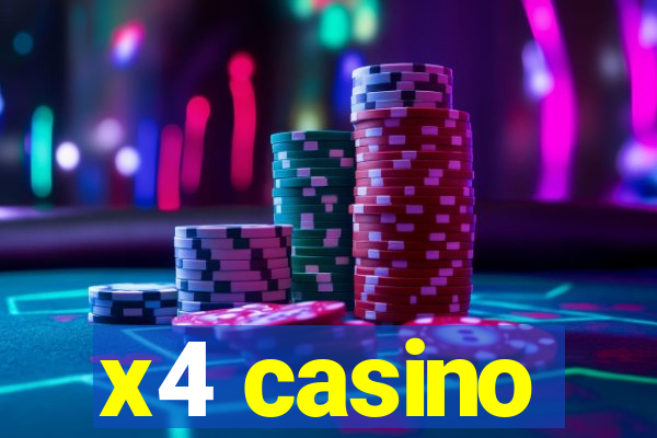 x4 casino