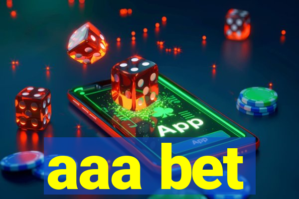 aaa bet