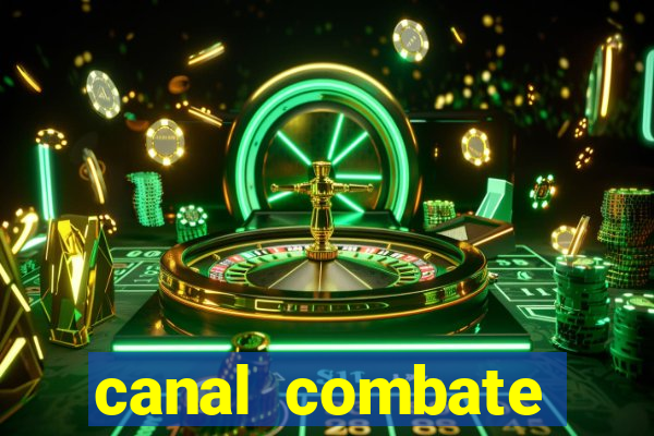 canal combate online ao vivo multicanais