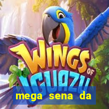 mega sena da virada 2025