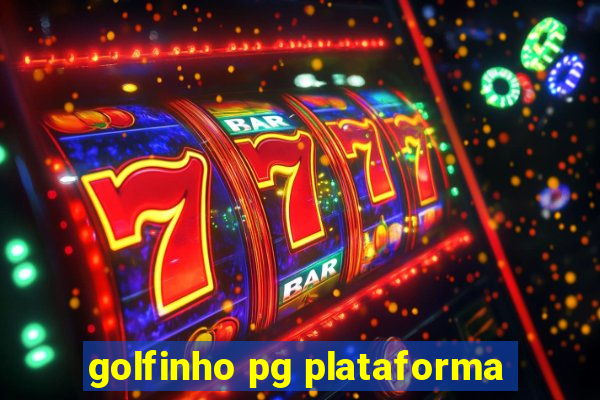 golfinho pg plataforma