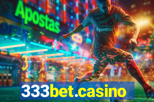 333bet.casino