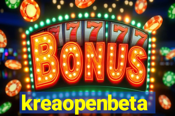 kreaopenbeta