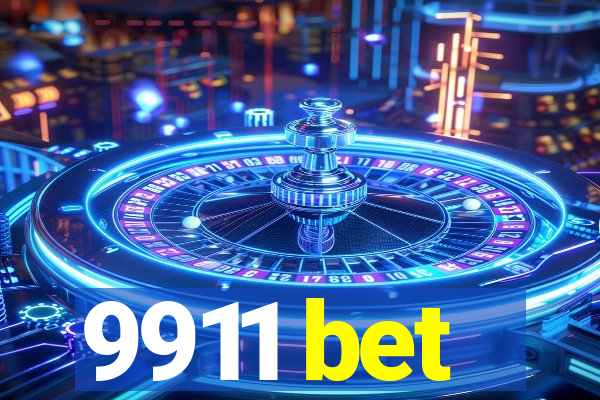 9911 bet