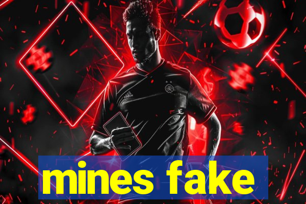 mines fake