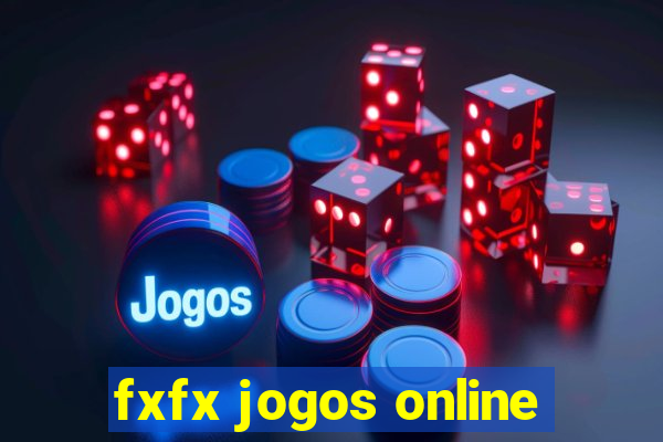 fxfx jogos online
