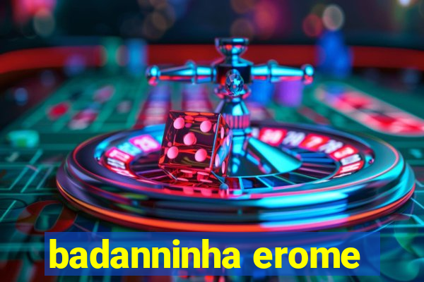 badanninha erome