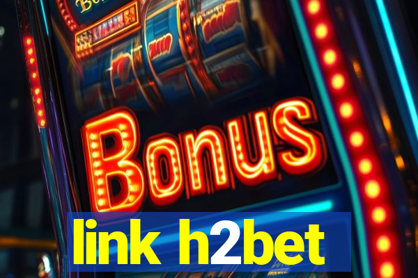 link h2bet