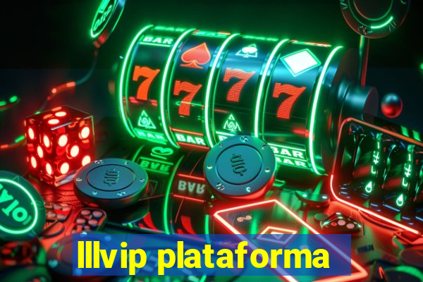 lllvip plataforma