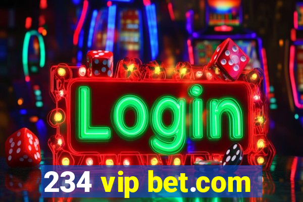 234 vip bet.com