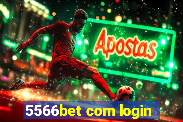 5566bet com login