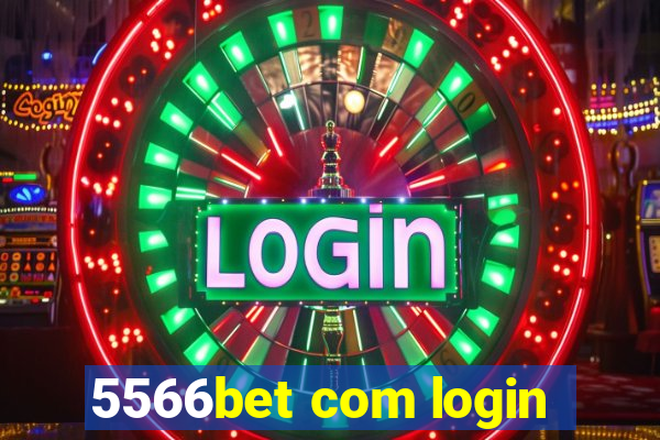 5566bet com login