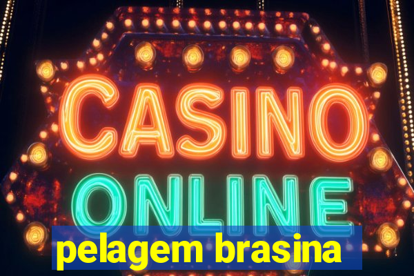 pelagem brasina