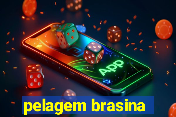 pelagem brasina