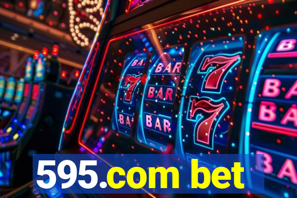 595.com bet