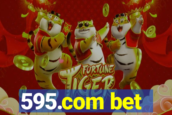 595.com bet
