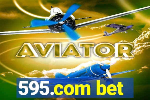 595.com bet