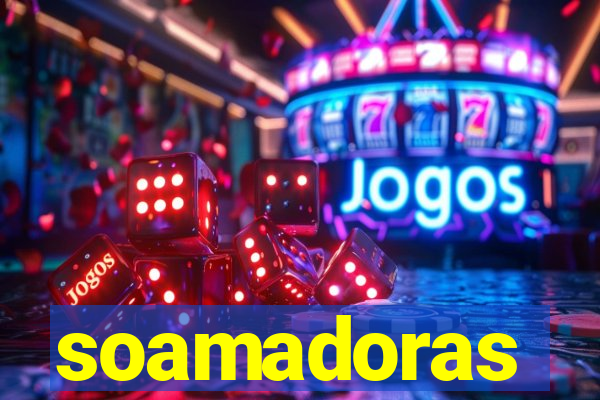 soamadoras
