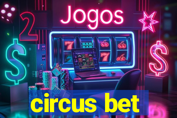 circus bet
