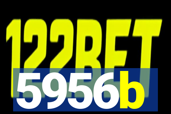 5956b