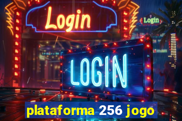 plataforma 256 jogo