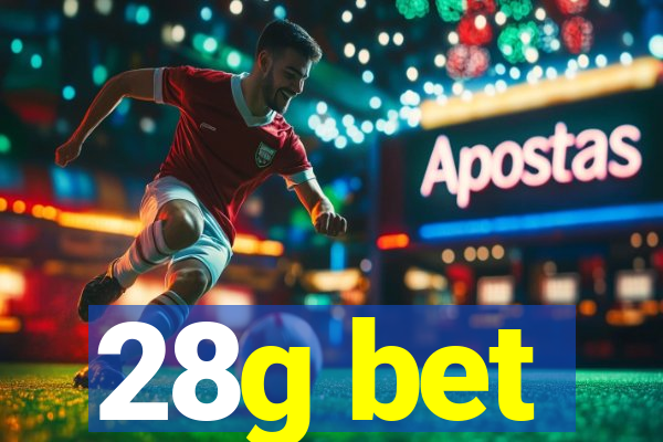 28g bet
