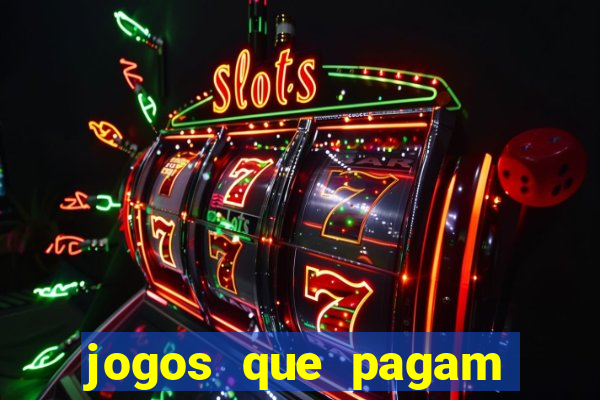 jogos que pagam dinheiro de verdade sem precisar depositar